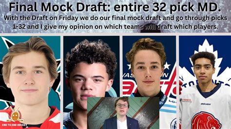 NHL Mock Draft We Have Our Final Mock Draft Here As We Do A Full 1 32