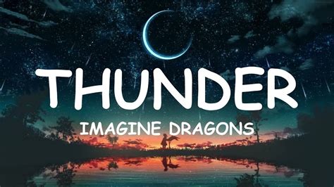 Imagine Dragons Thunder Lyrics Youtube