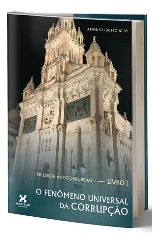 O Fen Meno Universal Da Corrup O Trilogia Livro I Mercadolivre