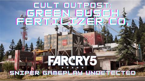 Far Cry Cult Outpost Green Busch Fertilizer Co Liberation