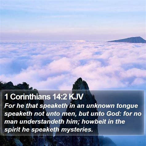 1 Corinthians 14 2 KJV For He That Speaketh In An Unknown Tongue