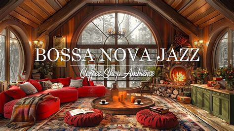 Relaxing Coffee Shop Ambiance With Sweet Bossa Nova Music Positive