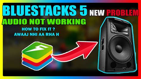 Bluestacks Audio Not Working Problem Fixed BLUESTACKS 5 AUDIO NOT