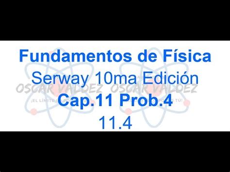 Fundamentos De F Sica Serway Ma Ed Cap Tulo Problema