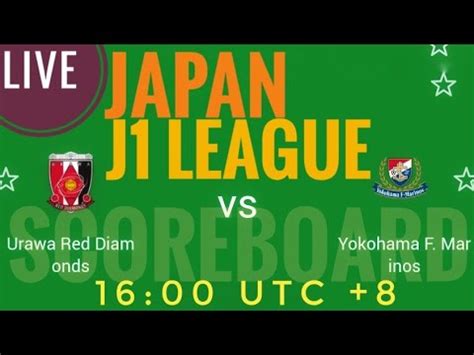 Urawa Red Diamonds Vs Yokohama F Marinos Japan J League Live