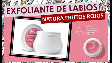 Descubrir 63 Imagen Exfoliante Frutos Rojos Natura Abzlocal Mx