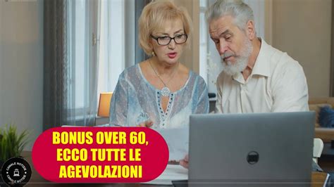 Bonus Per Gli Over Ecco Quali Sono Le Agevolazioni E Gli Sconti