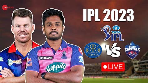 Highlights Rr Vs Dc Ipl 2023 Cricket Score And Updates Rajasthan