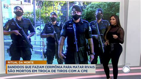 BANDIDOS QUE FAZIAM CERIMÔNIA PARA MATAR RIVAIS SÃO MORTOS EM TROCA DE