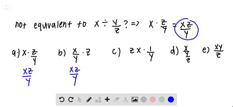 For All Positive Integers X Y And Z Which Of The Following Expressions Is Equivalent To X