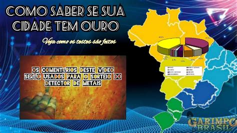 Como Encontrar Ouro Nas Serras Descubra Se Sua Cidade Tem Ouro