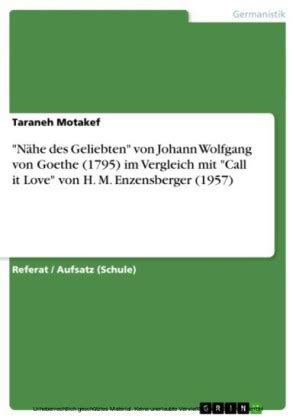 N He Des Geliebten Von Johann Wolfgang Von Goethe Im Vergleich