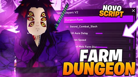 Novo Project Slayers Script Auto Farm Dungeon God Mode