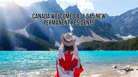 Canada Welcomed The Largest Number Of Newcomers In Its History