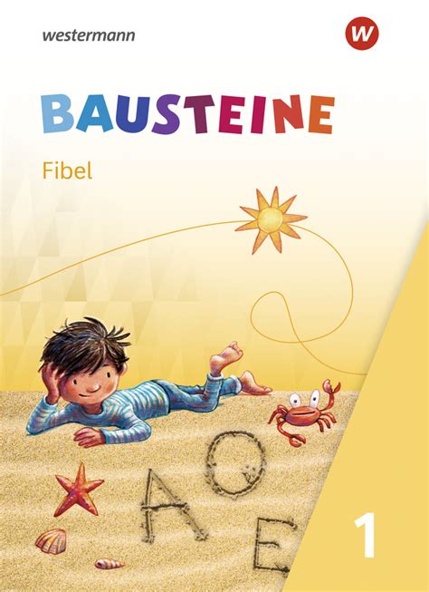 BAUSTEINE Fibel Ausgabe 2021 Fibel Westermann