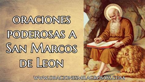 7 Oraciones Poderosas a San Marcos de León