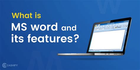 What is MS Word and its Features? | Cashify Laptops Blog