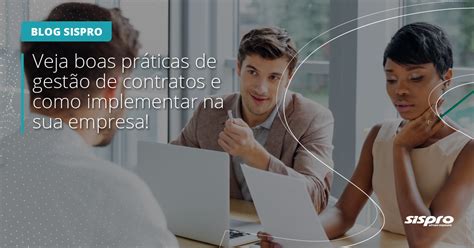 Gestão De Contratos Descubra As Melhores Prática E Como Implementar