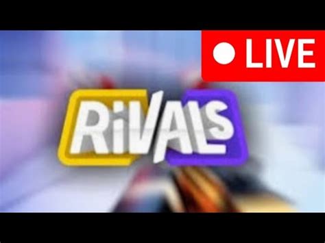 Roblox Rivals Live On Roblox Youtube