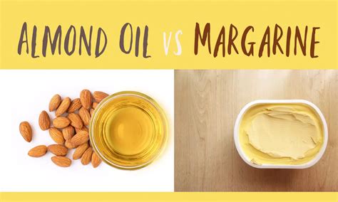 Almond Oil Vs Margarine The Ultimate Verdict The Coconut Mama