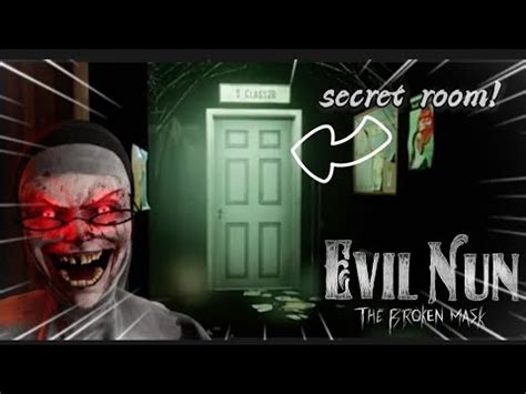 Serect Rooms In Evil Nun The Broken Mask Youtube