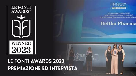 Le Fonti Awards Premiazione Intervista Al Ceo Maria Francesca