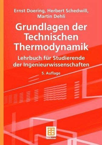 Grundlagen Der Technischen Thermodynamik Von Ernst Doering Herbert