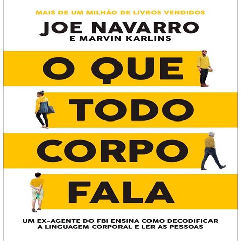 O Que Todo Corpo Fala Autor Joe Navarro Shopee Brasil