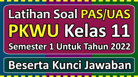 Soal Kunci Jawaban Pkwu Kelas Sma Semester Beberapa Cara