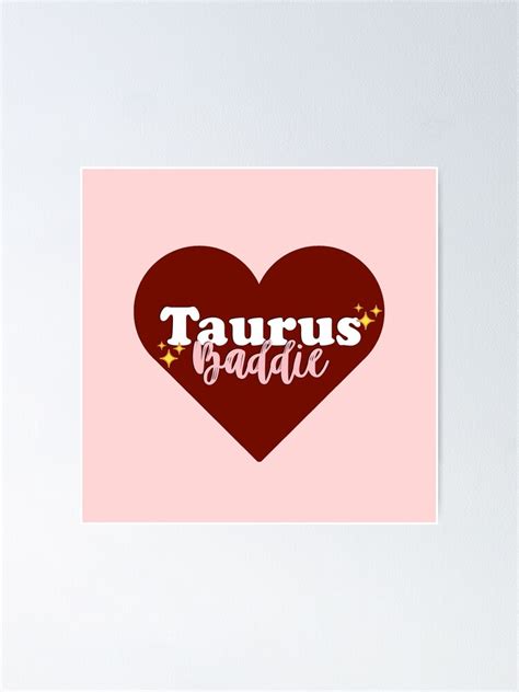 Taurus Baddie Poster For Sale By Lazyandmad Redbubble