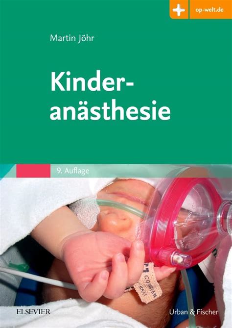 Kinderan Sthesie Mit Zugang Zur Medizinwelt J Hr Martin Amazon De