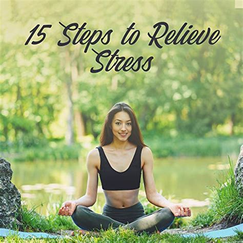 Steps To Relieve Stress Background Music For Meditation