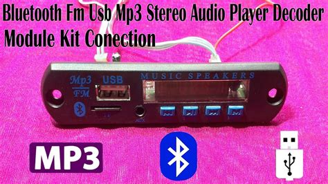 Bluetooth Fm Usb Mp Stereo Audio Player Decoder Module Kit Conection