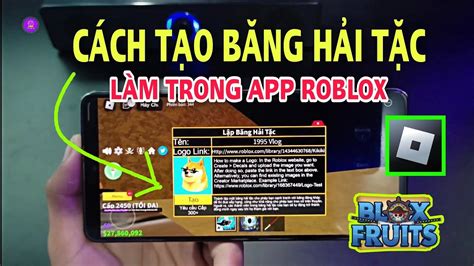 Cách Tạo Băng Hải Tặc Crew Trong Blox Fruit Trên Điện Thoại Mới Nhất