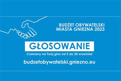 Gniezno Bud Et Obywatelski Od A Do Z Ruszy O G Osowanie