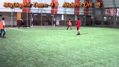 Rakipbul Antalya Hal Saha Ligi B Y K Ehir Team Vs Akdeniz Ni Youtube