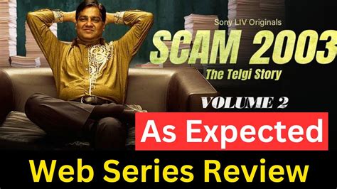 Scam 2003 Volume 2 Review Scam 2003 The Telgi Story Volume 2