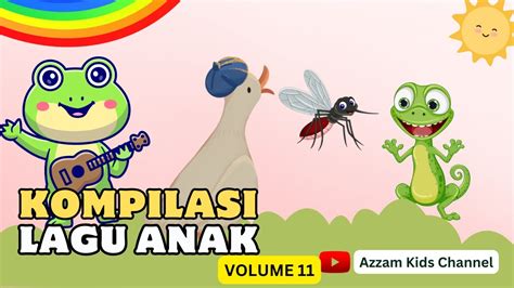 Kompilasi Lagu Anak Indonesia Populer Vol 11 Popular Childrens Song