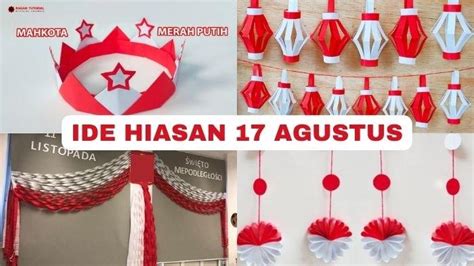 22 Ide Hiasan 17 Agustus Kreatif Dan Mudah Lengkap Cara Membuatnya