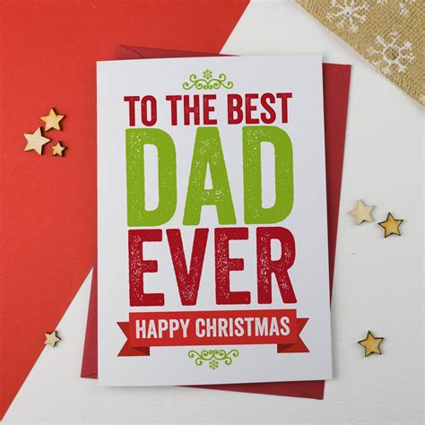 Best Dad Or Daddy Ever Christmas Card A Is For Alphabet