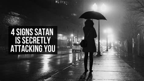 4 Signs Satan Is Secretly Attacking You Agw Ministries