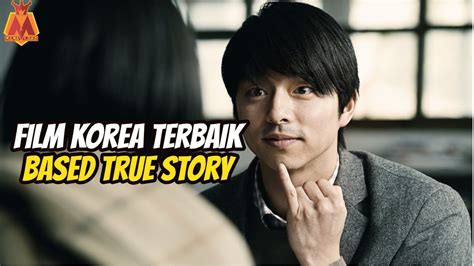 10 Film Korea terbaik yang di angkat dari Kisah Nyata - YouTube