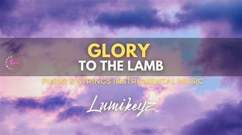 Glory To The Lamb Worship Medley Time Alone In His Presence