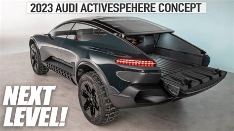 REVEAL 2023 AUDI ACTIVESPHERE CONCEPT CRAZIEST AUDI CONCEPT EVER