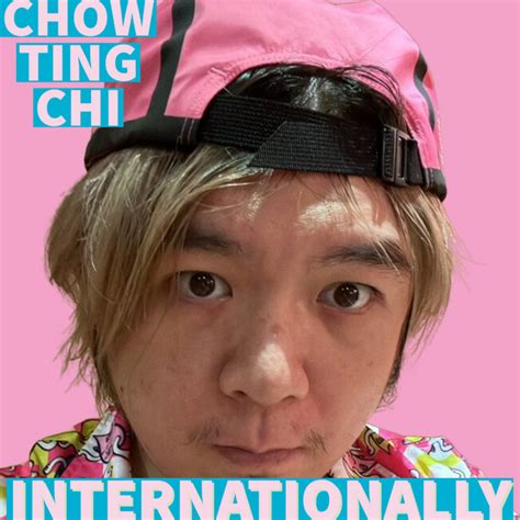 Internationally Album By Chow Ting Chi Spotify