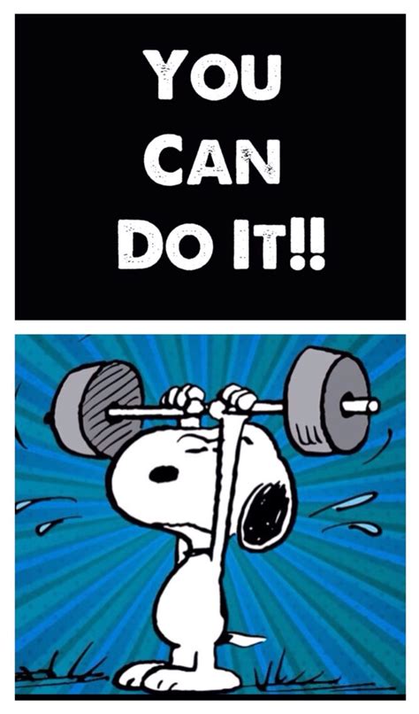 You Can Do It Snoopy Says Never Give Up💥💥 ️