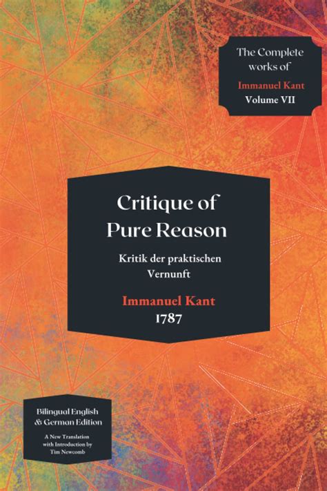 Critique Of Pure Reason Vii In The Complete Works Of Kant Kant