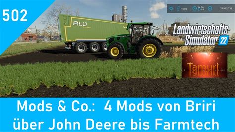 LS22 Mods Co 502 502 4 Mods von Briri über John Deere Fortuna bis