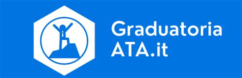 Graduatoria Ata Il Tuo Punto Di Riferimento Per Le Graduatorie Ata