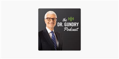 ‎The Dr. Gundry Podcast on Apple Podcasts